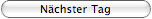 N�chster Tag