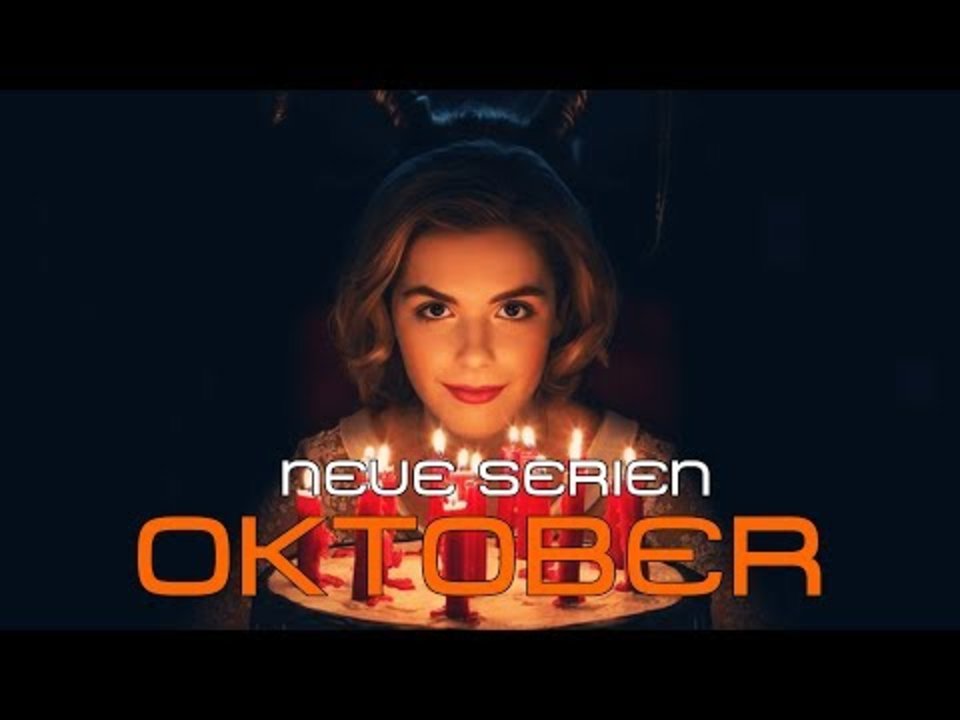 Die Besten Serien Im Oktober 2018