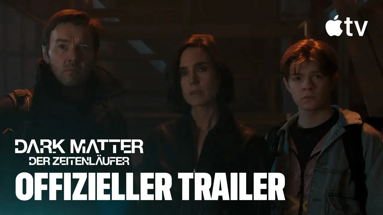 Dark Matter (2024): Deutscher Trailer 2. Staffel