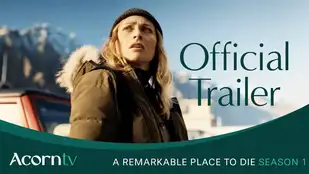 A Remarkable Place to Die: Serientrailer