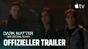 Dark Matter (2024): Deutscher Trailer 2. Staffel