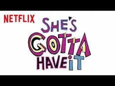 She's Gotta Have It S1 Trailer