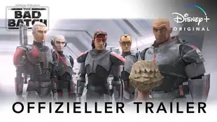 Star Wars - The Bad Batch: Deutscher Trailer