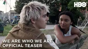 We Are Who We Are: Serientrailer